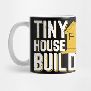 Tiny House Builder Gift Mug